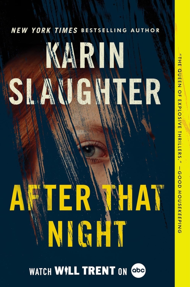 After That Night: An Electrifying Thriller with a Chilling Mystery, Uncover the Secrets Buried in the Past (Will Trent, 11)