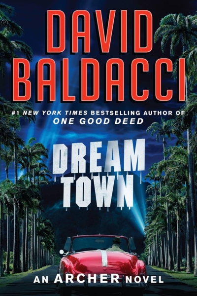 Dream Town (An Archer Novel, 3)