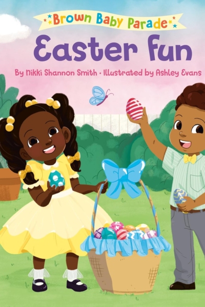 Easter Fun: A Brown Baby Parade Book