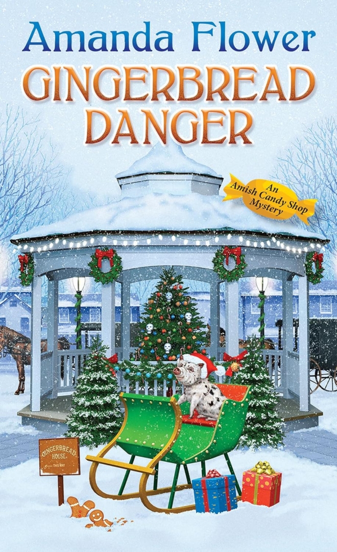 Gingerbread Danger (An Amish Candy Shop Mystery)