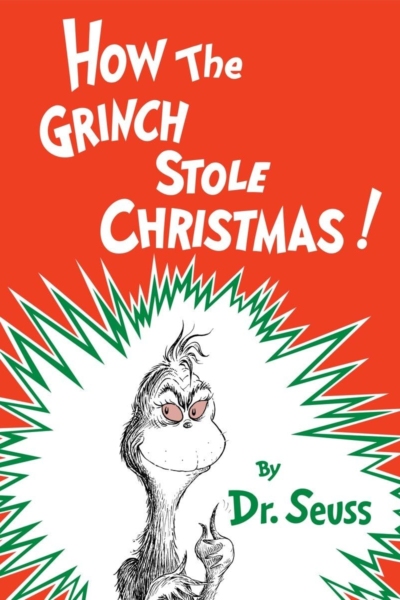 How the Grinch Stole Christmas! (Classic Seuss)