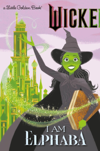 I Am Elphaba (Universal Pictures Wicked)