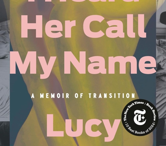 I Heard Her Call My Name: A Memoir of Transition