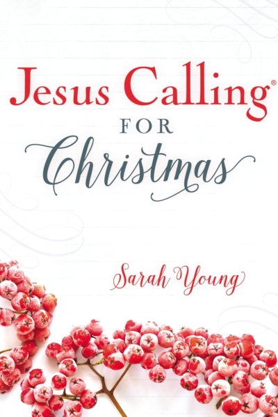 Jesus Calling for Christmas, Padded Hardcover, with Full Scriptures: Seasonal Devotions for Christmas (A 50-Day Devotional)