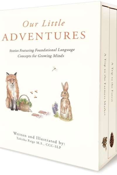 Our Little Adventures: Stories Featuring Foundational Language Concepts for Growing Minds (Our Little Adventures Series)