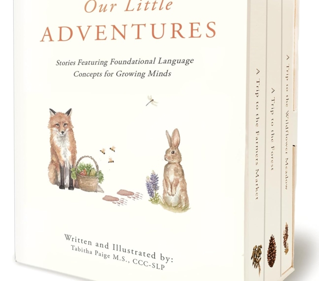 Our Little Adventures: Stories Featuring Foundational Language Concepts for Growing Minds (Our Little Adventures Series)