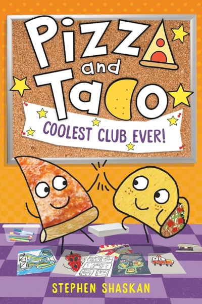 Pizza and Taco Coolest Club Ever! (A Graphic Novel)