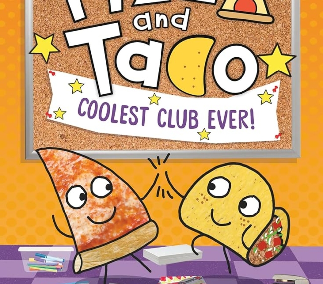 Pizza and Taco Coolest Club Ever! (A Graphic Novel)