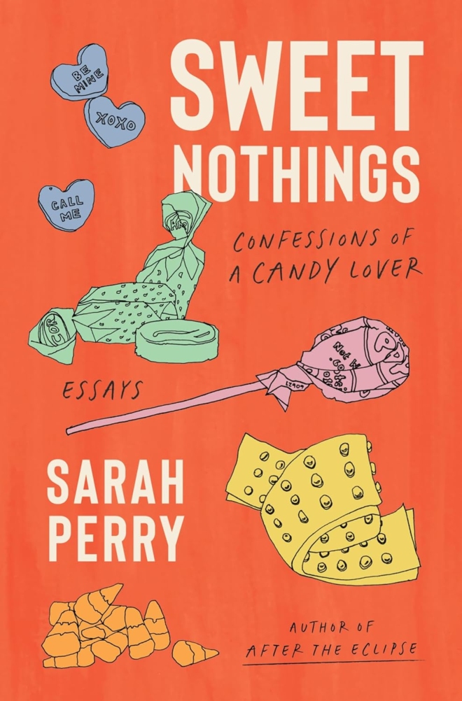 Sweet Nothings: The Sweet and Sour Story of Candy with a Humorous Flair, Perfect for Winter 2025, Indulge in Sweet Memories