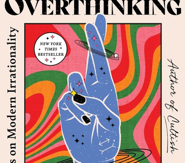 The Age of Magical Overthinking Notes on Modern Irrationality