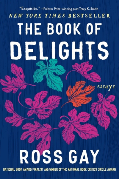 The Book of Delights: Essays