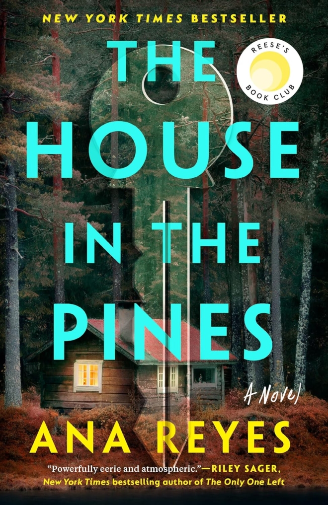 The House in the Pines: Reese's Book Club: A Novel