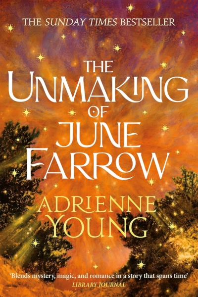 The Unmaking of June Farrow: an enchanting magical mystery, with an unforgettable love story