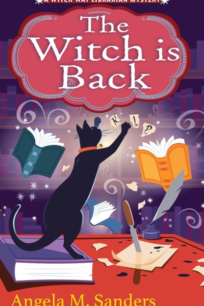 The Witch Is Back (Witch Way Librarian Mysteries)