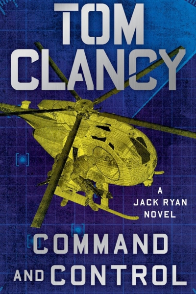 Tom Clancy Command and Control (A Jack Ryan Novel)