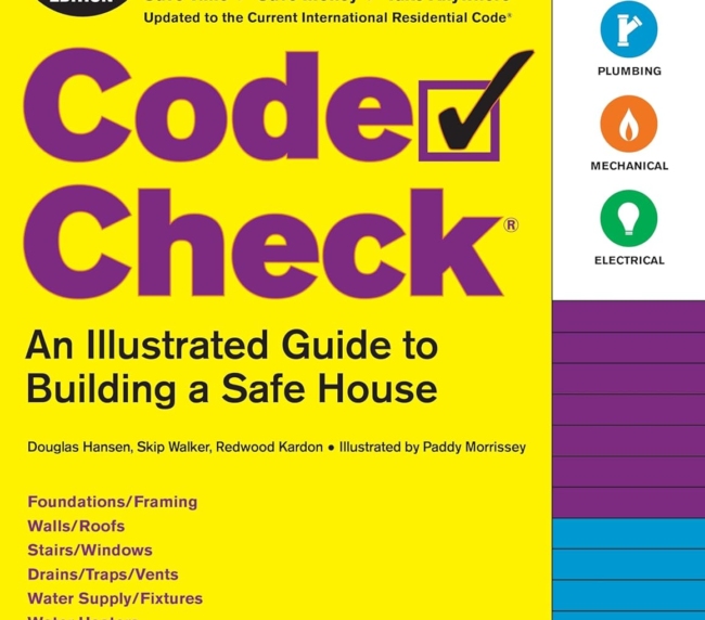 Code Check 10th Edition: An Illustrated Guide to Building a Safe House