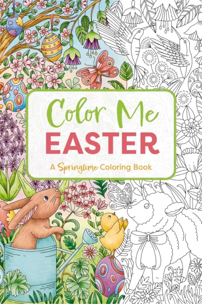 Color Me Easter: An Adorable Springtime Coloring Book