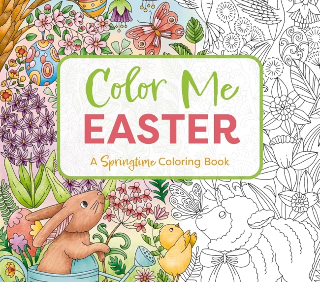 Color Me Easter: An Adorable Springtime Coloring Book