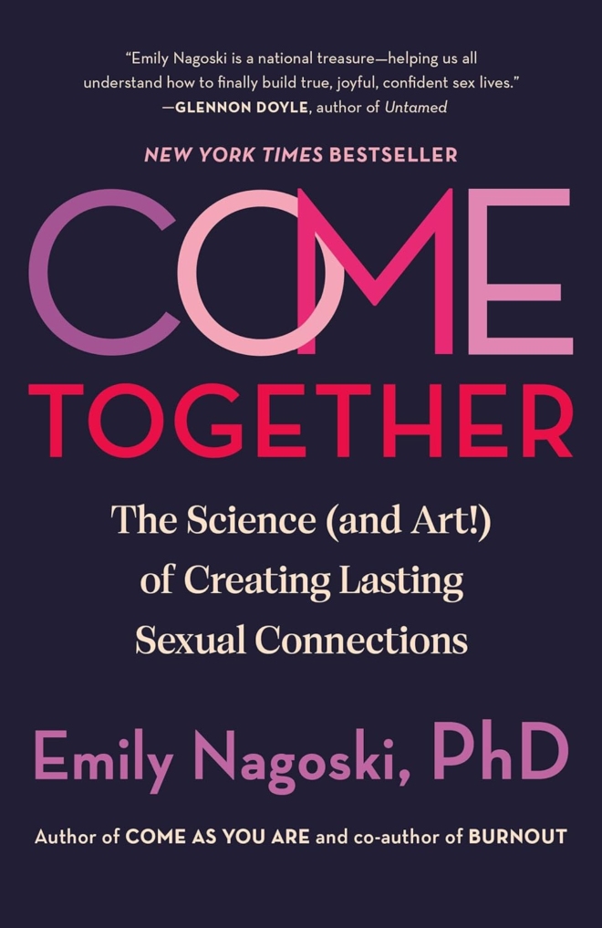 Come Together: The Science (and Art!) of Creating Lasting Sexual Connections