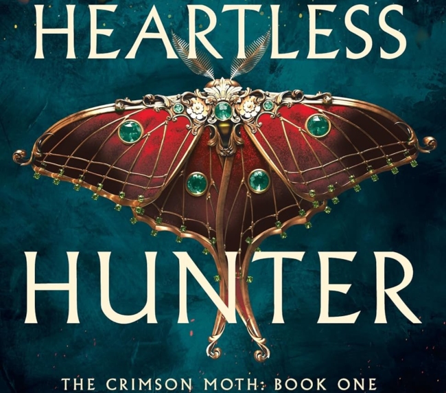 Heartless Hunter: The Crimson Moth: Book 1 (The Crimson Moth, 1)