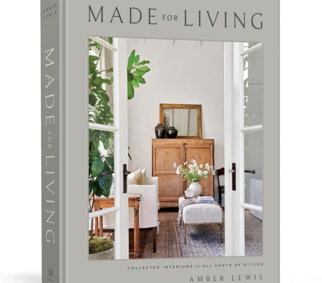 Made for Living: Collected Interiors for All Sorts of Styles