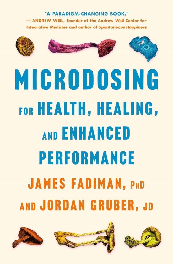 Microdosing for Health, Healing, and Enhanced Performance