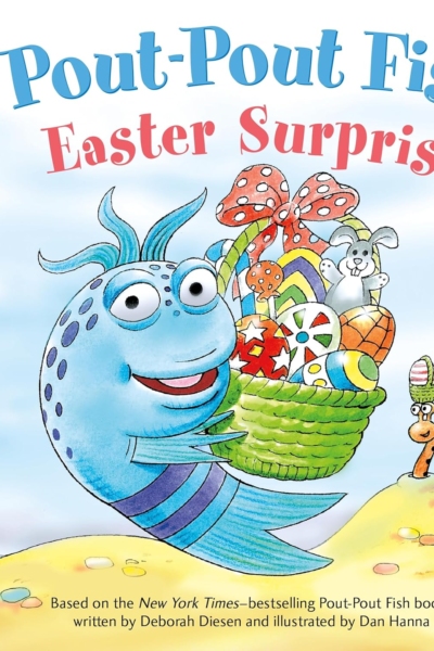 Pout-Pout Fish: Easter Surprise (A Pout-Pout Fish Paperback Adventure)