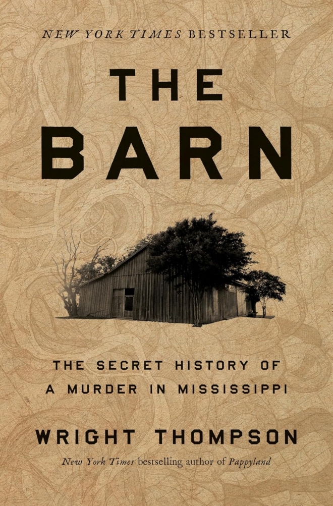 The Barn: The Secret History of a Murder in Mississippi