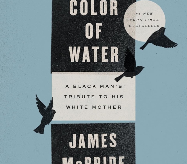 The Color of Water: A Black Man's Tribute to His White Mother