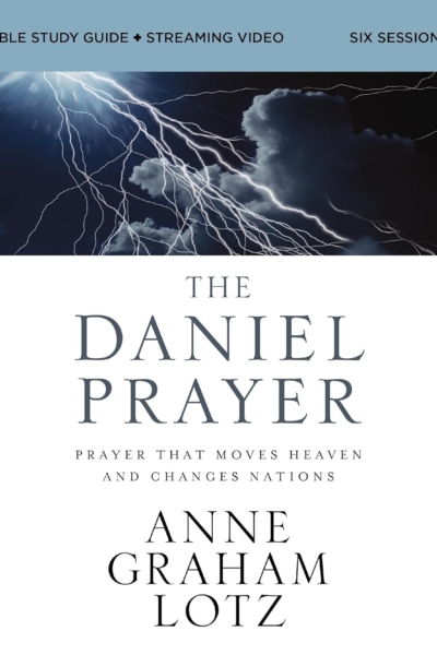 The Daniel Prayer Bible Study Guide plus Streaming Video: Prayer That Moves Heaven and Changes Nations (Daniel Plan)