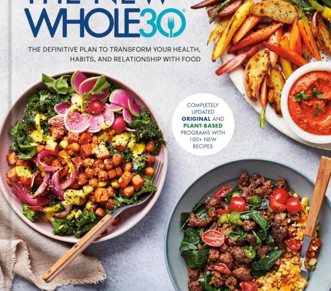 The New Whole30: The Definitive Plan to Transform Your Health, Habits, and Relationship with Food