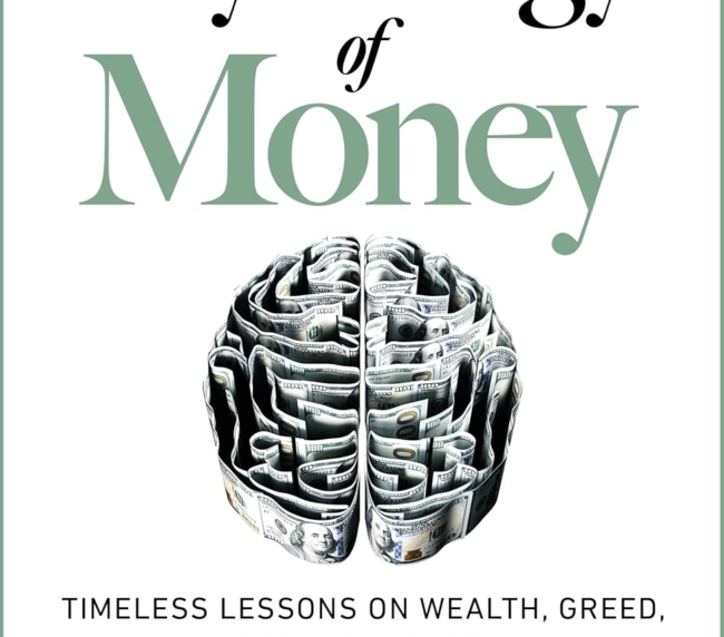 The Psychology of Money: Timeless lessons on wealth, greed, and happiness