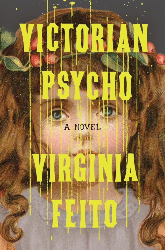 Victorian Psycho: A Novel