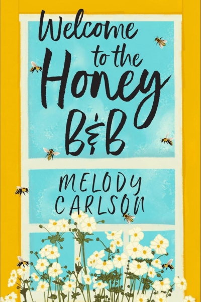 Welcome to the Honey B&B: (A Contemporary Clean Romance Novel about Family and New Beginnings)