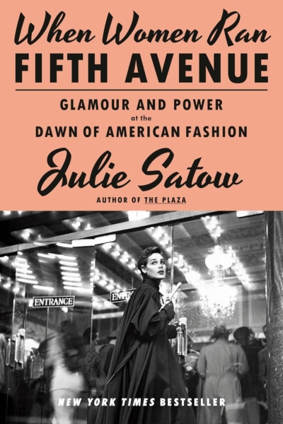 When Women Ran Fifth Avenue: Glamour and Power at the Dawn of American Fashion